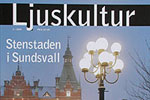 Ljuskultur reportage, Sundsvall